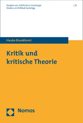 Brunkhorst | Kritik und kritische Theorie | Buch | 978-3-8329-7768-9 | sack.de