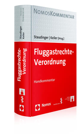Staudinger / Keiler | Fluggastrechte-Verordnung | Buch | 978-3-8329-7775-7 | sack.de