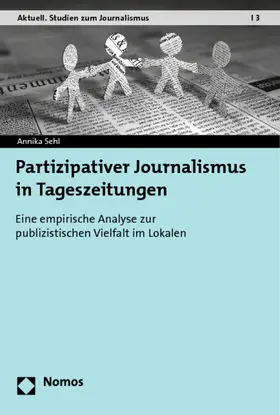 Sehl |  Partizipativer Journalismus in Tageszeitungen | Buch |  Sack Fachmedien