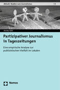 Sehl |  Sehl, A: Partizipativer Journalismus in Tageszeitungen | Buch |  Sack Fachmedien