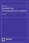 Zuck |  Das Recht der anthroposophischen Medizin | Buch |  Sack Fachmedien