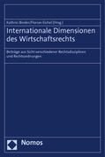 Binder / Eichel |  Internationale Dimensionen des Wirtschaftsrechts | Buch |  Sack Fachmedien
