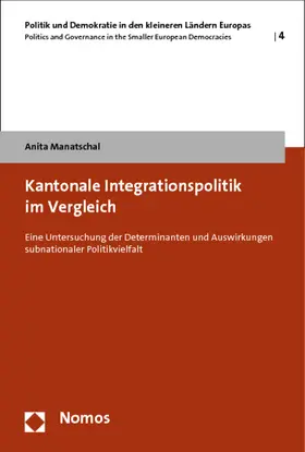 Manatschal |  Kantonale Integrationspolitik im Vergleich | Buch |  Sack Fachmedien