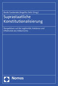 Fassbender / Siehr |  Suprastaatliche Konstitutionalisierung | Buch |  Sack Fachmedien