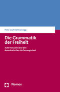 Kielmansegg |  Die Grammatik der Freiheit | Buch |  Sack Fachmedien