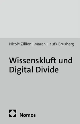 Zillien / Haufs-Brusberg |  Wissenskluft und Digital Divide | Buch |  Sack Fachmedien