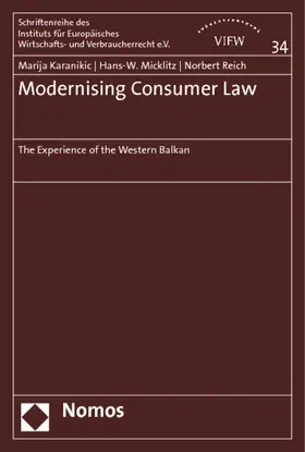 Karanikic / Micklitz / Reich |  Modernising Consumer Law | Buch |  Sack Fachmedien