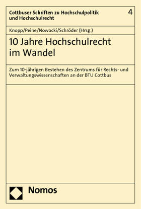 Knopp / Peine / Nowacki | 10 Jahre Hochschulrecht im Wandel | Buch | 978-3-8329-7867-9 | sack.de