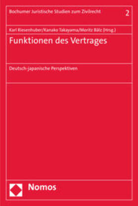 Riesenhuber / Bälz / Takayama | Funktionen des Vertrages | Buch | 978-3-8329-7869-3 | sack.de