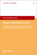 Grohs / Schneiders / Heinze |  Grohs, S: Mission Wohlfahrtsmarkt | Buch |  Sack Fachmedien