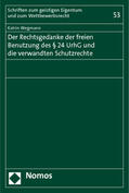 Wegmann |  Wegmann, K: Rechtsgedanke/freien Benutzung des § 24 UrhG | Buch |  Sack Fachmedien