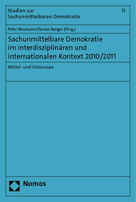 Neumann / Renger |  Sachunmittelbare Demokratie im interdisziplinären Kontext | Buch |  Sack Fachmedien
