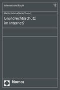 Kutscha / Thomé |  Grundrechtsschutz im Internet? | Buch |  Sack Fachmedien