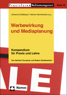 Grüblbauer / Kammerzelt / Kammerzel | Werbewirkung und Mediaplanung | Buch | 978-3-8329-7918-8 | sack.de