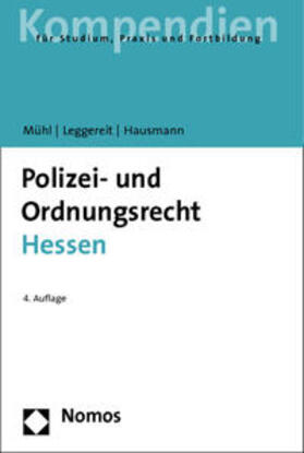 Mühl / Leggereit / Hausmann | Polizei- und Ordnungsrecht Hessen | Buch | 978-3-8329-7965-2 | sack.de