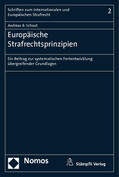 Schaut |  Schaut, A: Europäische Strafrechtsprinzipien | Buch |  Sack Fachmedien