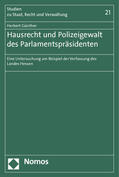 Günther |  Hausrecht und Polizeigewalt des Parlamentspräsidenten | Buch |  Sack Fachmedien