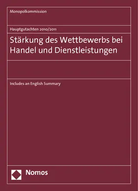 Monopolkommission |  Stärkung des Wettbewerbs bei Handel und Dienstleistungen | Buch |  Sack Fachmedien