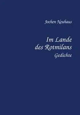 Neuhaus |  Im Lande des Rotmilans | Buch |  Sack Fachmedien
