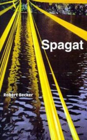 Becker | Spagat | Buch | 978-3-8330-0229-8 | sack.de