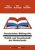 Kleinfeld / Koentopp / Scheffler |  Osnabrücker Bibliografie: Politik und Gesellschaft der Niederlande | Buch |  Sack Fachmedien