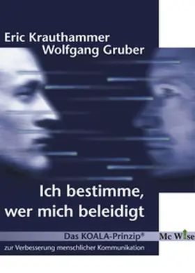 Krauthammer / Gruber |  Ich bestimme, wer mich beleidigt | Buch |  Sack Fachmedien