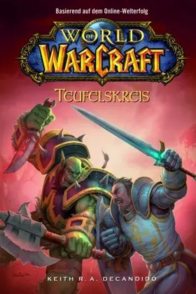 Decandido |  World of Warcraft, Band 1: Teufelskreis | eBook | Sack Fachmedien