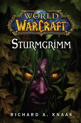 Knaak |  World of Warcraft: Sturmgrimm | eBook | Sack Fachmedien