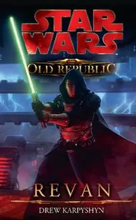 Karpyshyn |  Star Wars The Old Republic 03 - Revan | Buch |  Sack Fachmedien