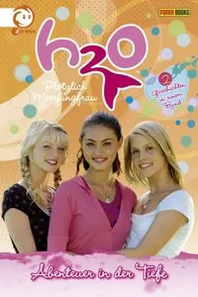 Elliot |  H2O - Plötzlich Meerjungfrau - Abenteuer in der Tiefe - Sammelband 05 | Buch |  Sack Fachmedien