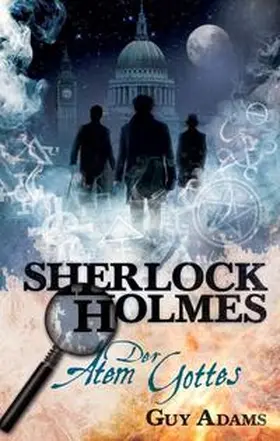 Adams |  Sherlock Holmes 01: Der Atem Gottes | Buch |  Sack Fachmedien