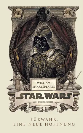 Doescher |  William Shakespeares Star Wars - Fürwahr, eine neue Hoffnung | eBook | Sack Fachmedien