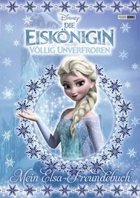 Disney Die Eiskönigin: Mein Elsa-Freundebuch | Buch | 978-3-8332-3134-6 | www.sack.de
