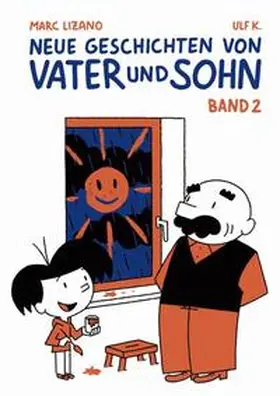 Lizano / K., Ulf |  Neue Geschichten von Vater und Sohn 2 | Buch |  Sack Fachmedien