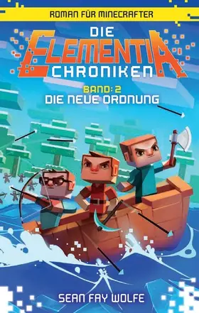 Wolfe |  Die Elementia-Chroniken: Die neue Ordnung | eBook | Sack Fachmedien