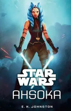 Johnston | Star Wars: Ahsoka | Buch | 978-3-8332-3450-7 | www.sack.de
