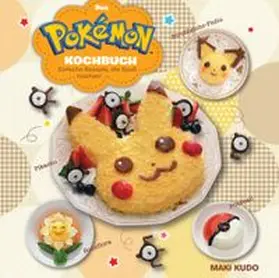 Panini / Kudo | Das Pokémon Kochbuch: Einfache Rezepte, die Spaß machen! | Buch | 978-3-8332-3455-2 | www.sack.de