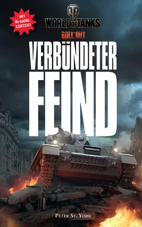 York |  World of Tanks: Verbündeter Feind | eBook | Sack Fachmedien