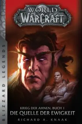 Knaak | World of Warcraft: Krieg der Ahnen 1 | Buch | 978-3-8332-3534-4 | www.sack.de