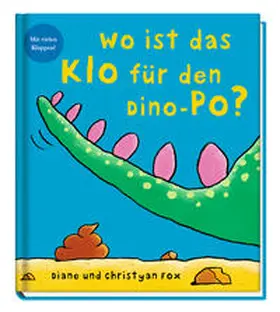 Fox |  Wo ist das Klo für den Dino-Po? | Buch |  Sack Fachmedien