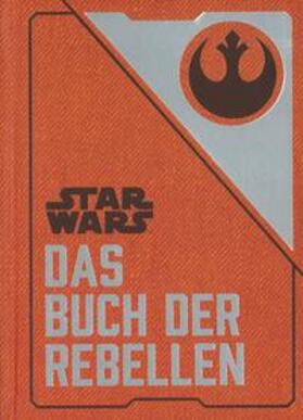 Wallace | Star Wars: Das Buch der Rebellen | Buch | 978-3-8332-3646-4 | sack.de