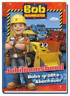 Weber |  Bob der Baumeister Jubiläumsband: Bobs größte Abenteuer | Buch |  Sack Fachmedien