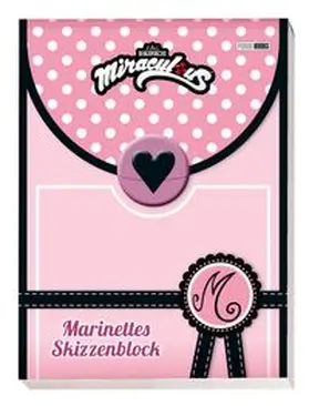Panini |  Miraculous: Marinettes Skizzenblock | Buch |  Sack Fachmedien