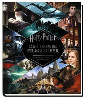Sibley |  Harry Potter: Der große Filmzauber (Erweiterte, überarbeitete Neuausgabe) | Buch |  Sack Fachmedien