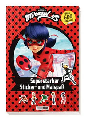 Miraculous: Superstarker Sticker- und Malspaß | Buch | 978-3-8332-3812-3 | www.sack.de