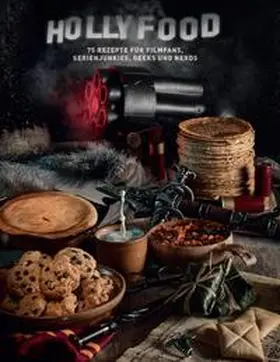 Grimm |  HOLLYFOOD: 75 Rezepte für Filmfans, Serienjunkies, Geeks und Nerds | Buch |  Sack Fachmedien