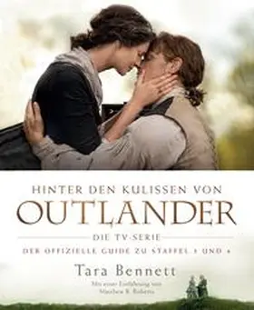 Bennett / Panini |  Hinter den Kulissen von Outlander: Die TV-Serie | Buch |  Sack Fachmedien