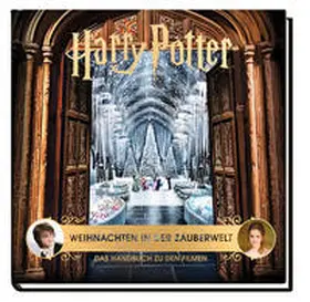 Revenson |  Harry Potter: Weihnachten in der Zauberwelt - Das Handbuch zu den Filmen | Buch |  Sack Fachmedien
