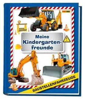 Panini | Baustellenfahrzeuge: Meine Kindergartenfreunde | Buch | 978-3-8332-3940-3 | www.sack.de