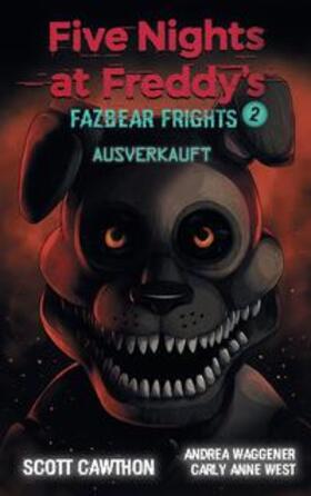 Cawthon / Wagener / West |  Five Nights at Freddy's | Buch |  Sack Fachmedien